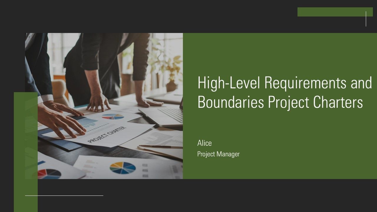 High Level Requirements And Boundaries Project Charters PPT Slides AT