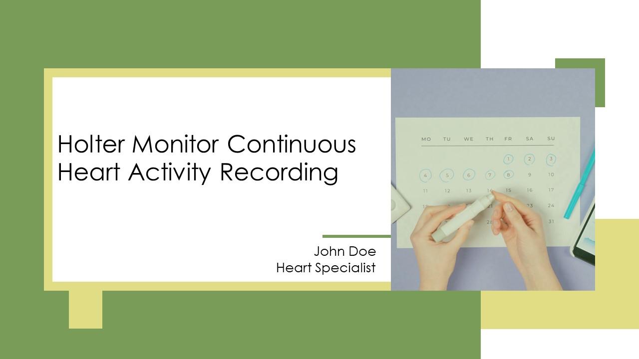 Holter Monitor Continuous Heart Activity Recording Ppt Sample ST AI Holter Monitor Continuous Heart Activity Recording Ppt Sample ST AI