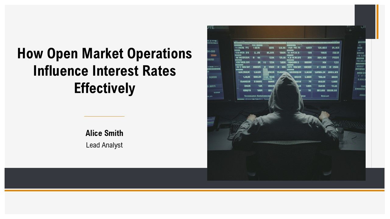 How Open Market Operations Influence Interest Rates Effectively PPT Demonstration AT How Open Market Operations Influence Interest Rates Effectively PPT Demonstration AT
