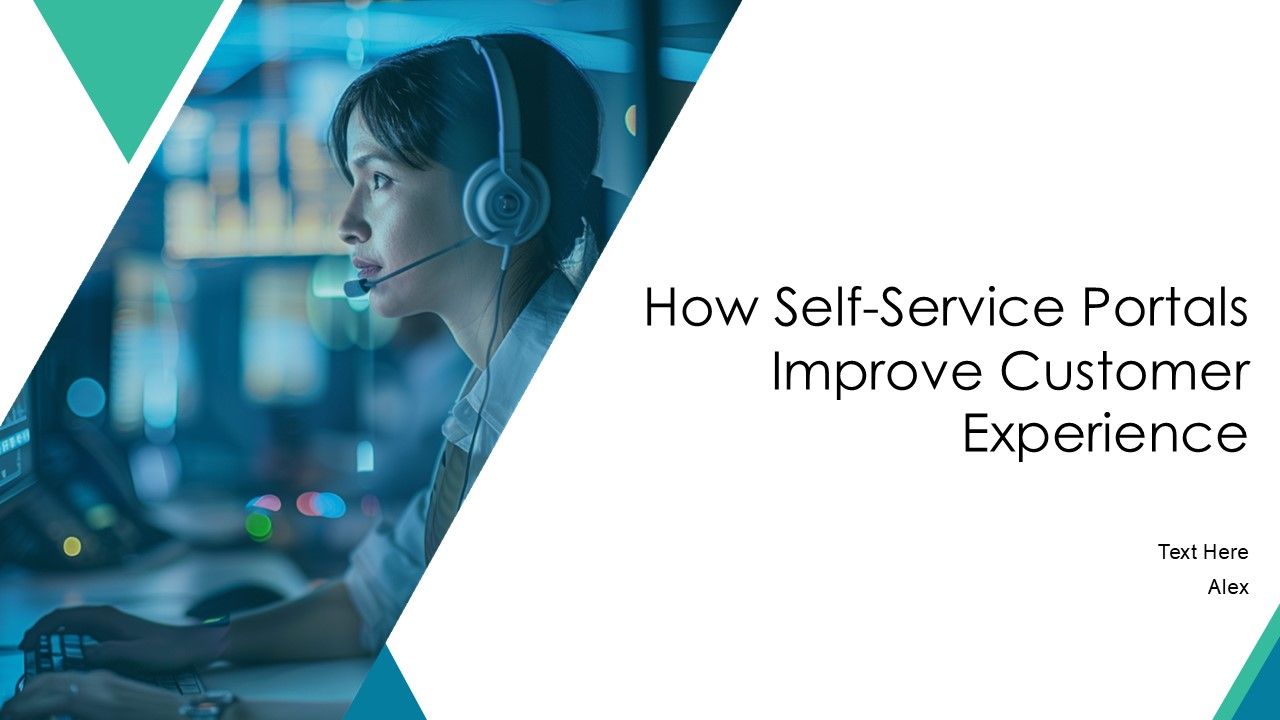 How Self Service Portals Improve Customer Experience PPT Example AT How Self Service Portals Improve Customer Experience PPT Example AT
