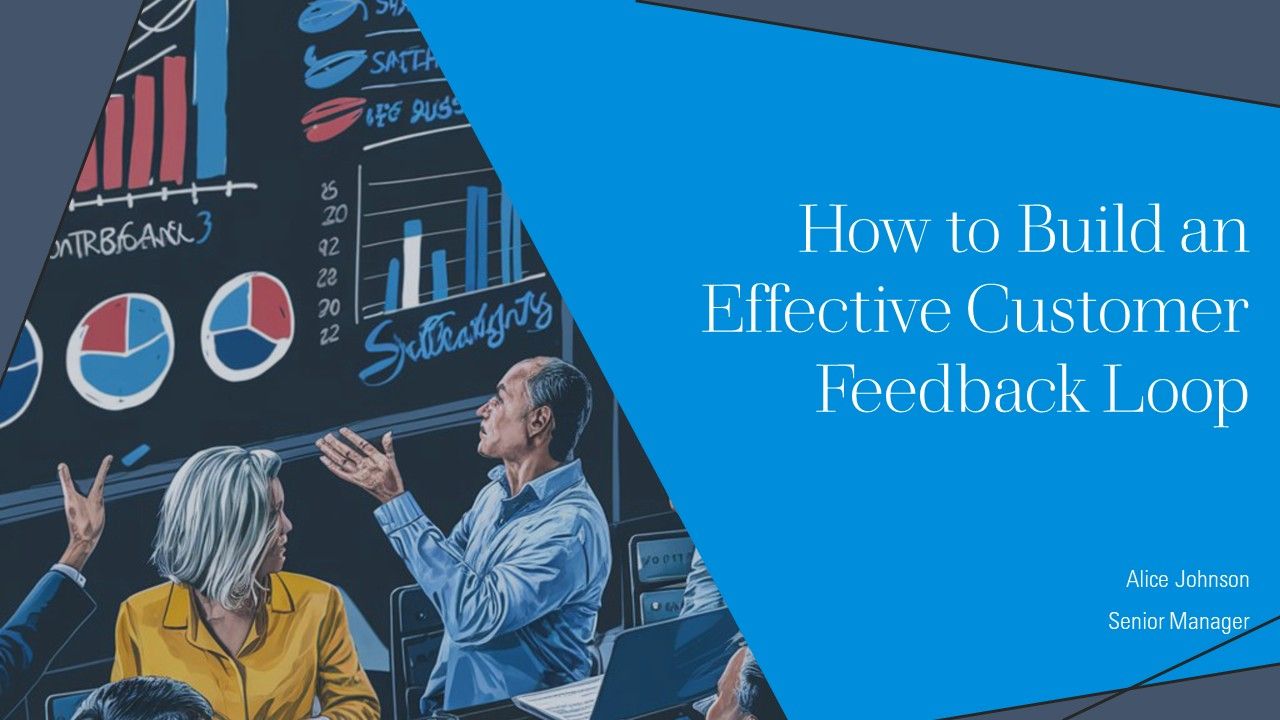 How To Build An Effective Customer Feedback Loop PPT Template AT How To Build An Effective Customer Feedback Loop PPT Template AT