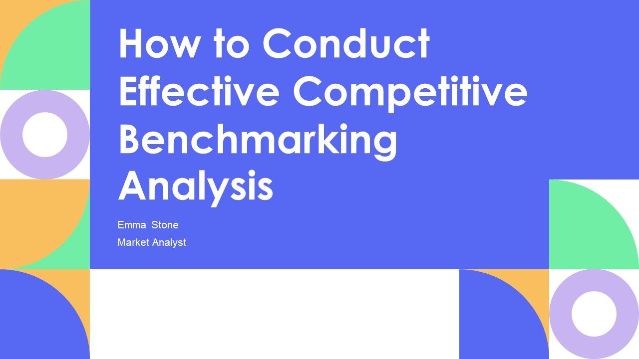 Metode Benchmarking Analysis How To Conduct Effective Competitive Benchmarking Analysis PPT Summary AT