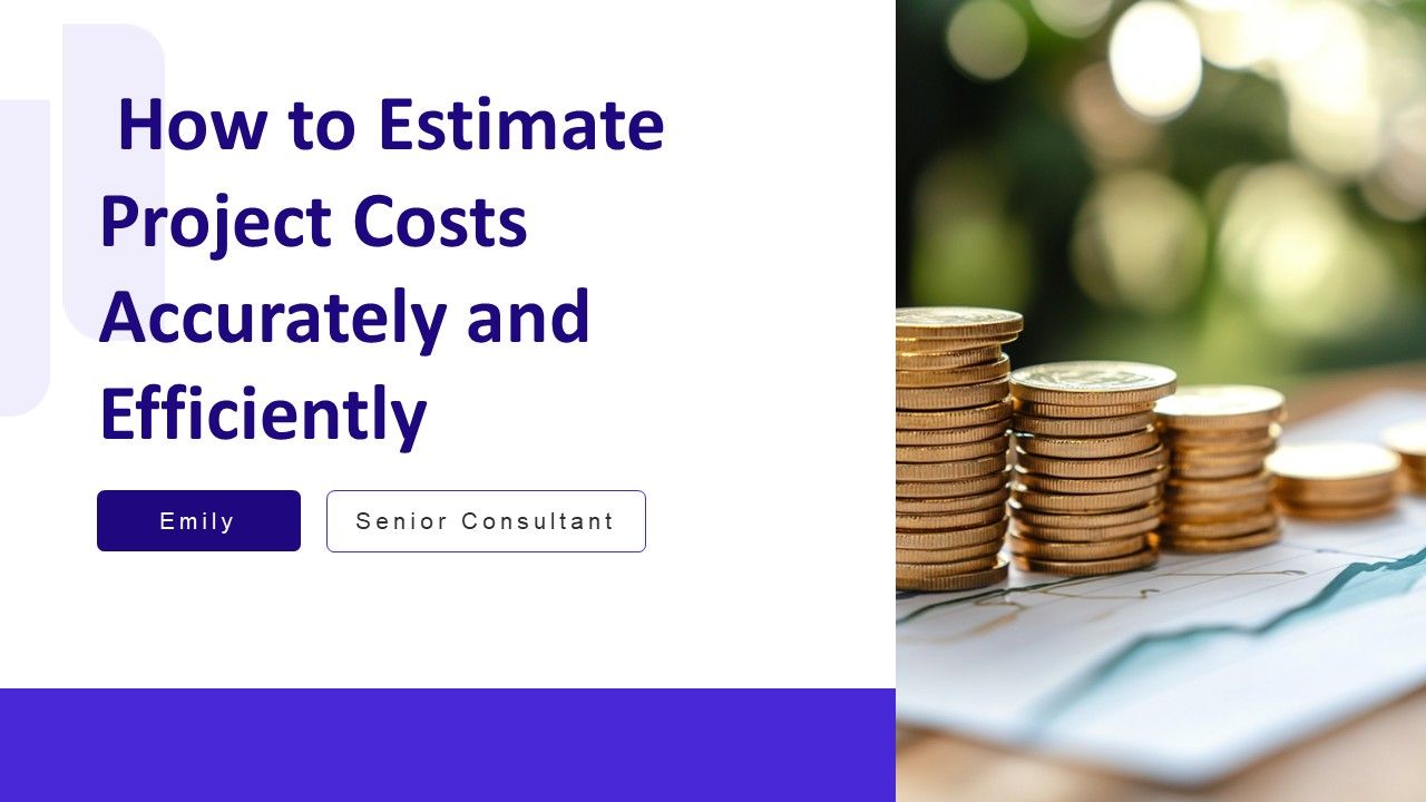 How To Estimate Project Costs Accurately And Efficiently PPT Mockup AT