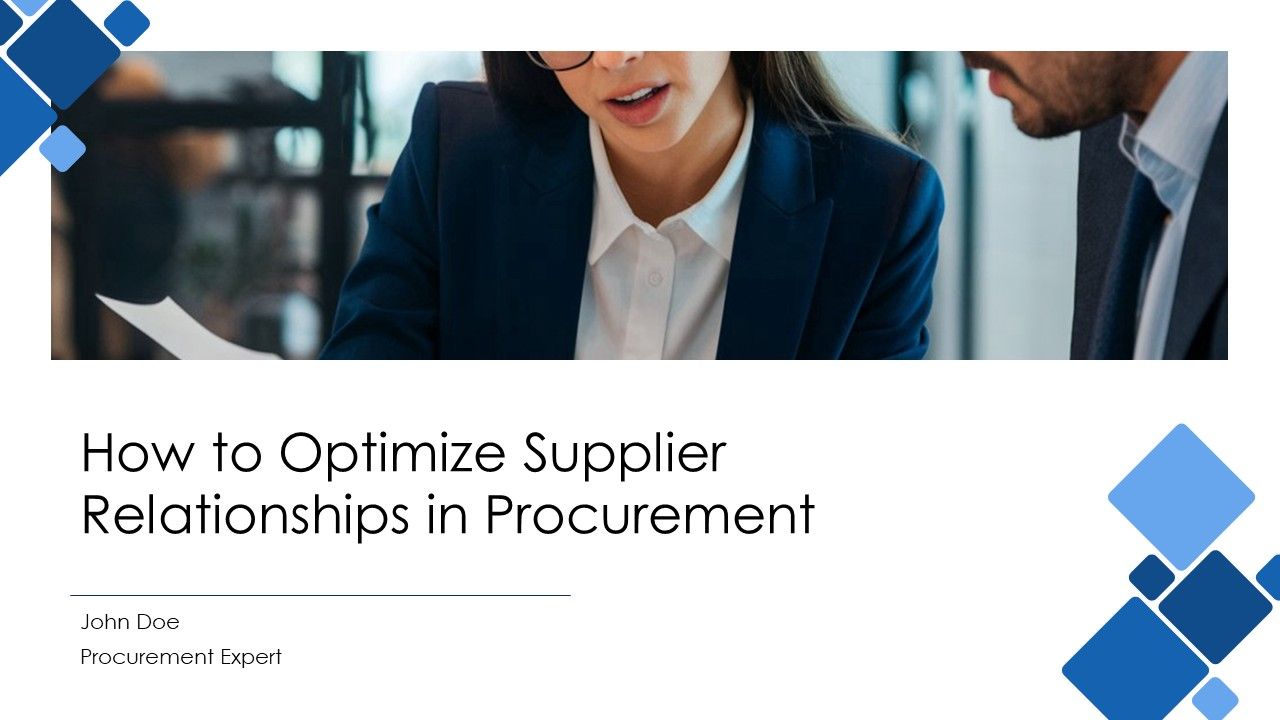 How To Optimize Supplier Relationships In Procurement PPT Information AT How To Optimize Supplier Relationships In Procurement PPT Information AT