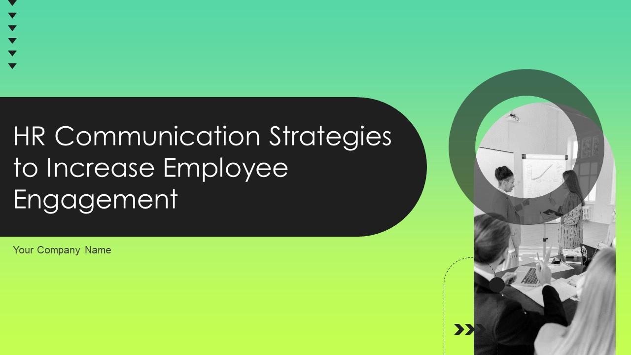 HR Communication Strategies To Increase Employee Engagement Powerpoint Presentation Slides Slide01
