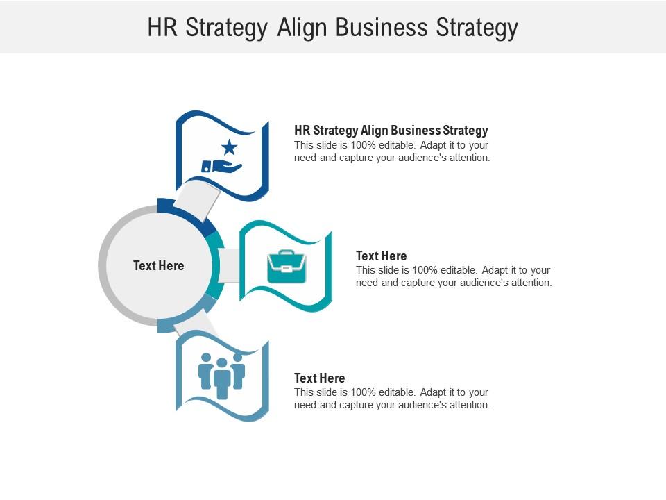 Hr Strategy Align Business Strategy Ppt Powerpoint Presentation
