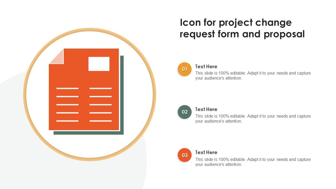 Icon For Project Change Request Form And Proposal PPT PowerPoint