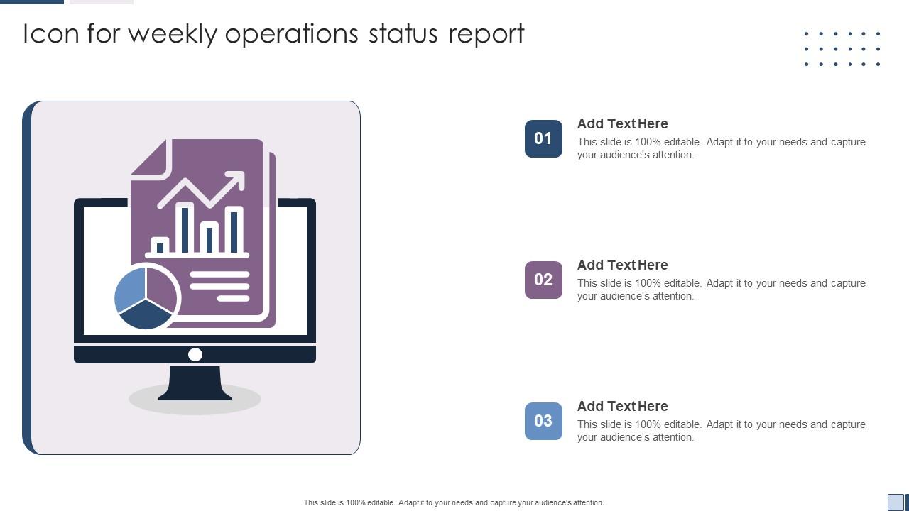 Icon For Weekly Operations Status Report PPT Sample
