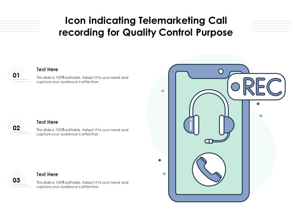 Icon indicating telemarketing call recording for quality control purpose Slide01