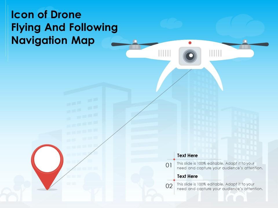 Icon of drone flying and following navigation map Slide01