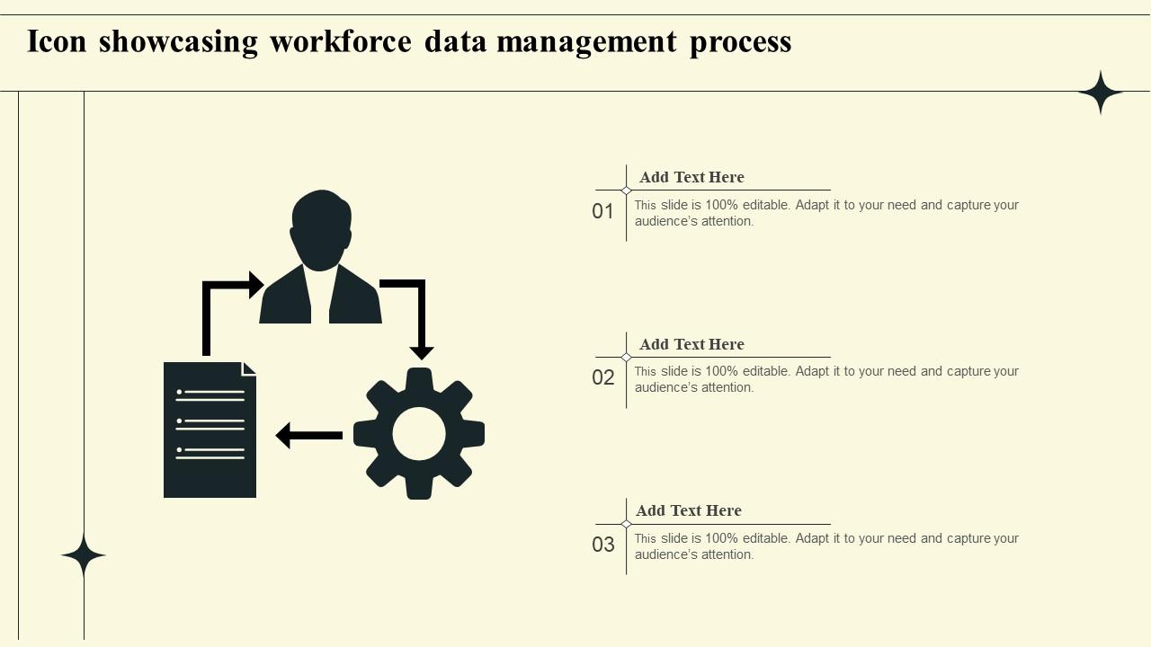 Icon Showcasing Workforce Data Management Process PPT Example