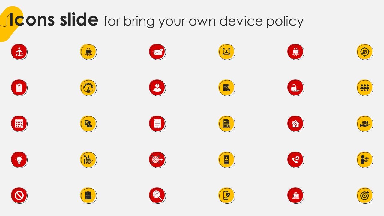 Icons Slide For Bring Your Own Device Policy Ppt Infographic Template ...