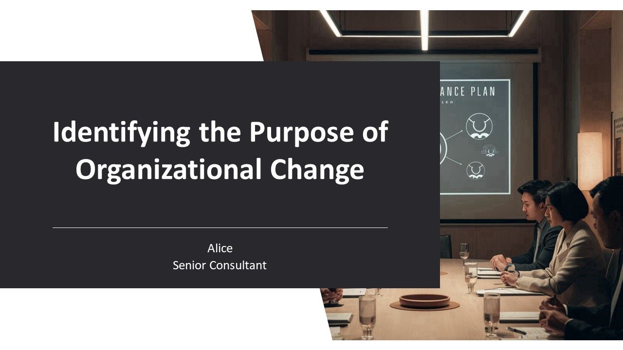 Identifying The Purpose Of Organizational Change PPT Demonstration AT Identifying The Purpose Of Organizational Change PPT Demonstration AT