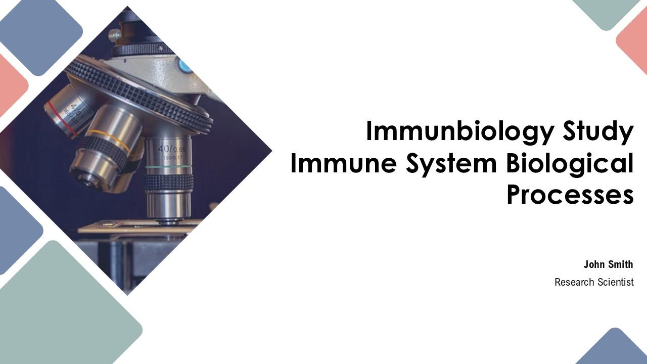 Immunbiology Study Immune System Biological Processes PPT Example ST AI ...