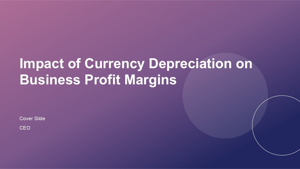 Impact Of Currency Depreciation On Business Profit Margins PPT Outline ACP Impact Of Currency Depreciation On Business Profit Margins PPT Outline ACP