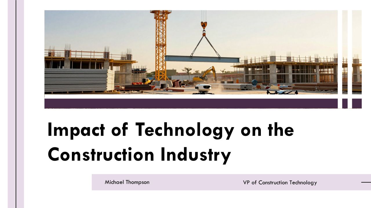 Impact of Technology on the Construction Industry PPT Example VA Impact of Technology on the Construction Industry PPT Example VA