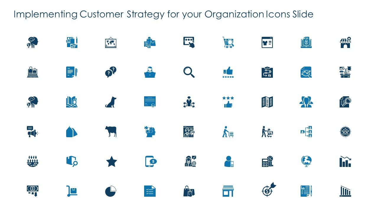 Implementing customer strategy for your organization icons slide Slide01