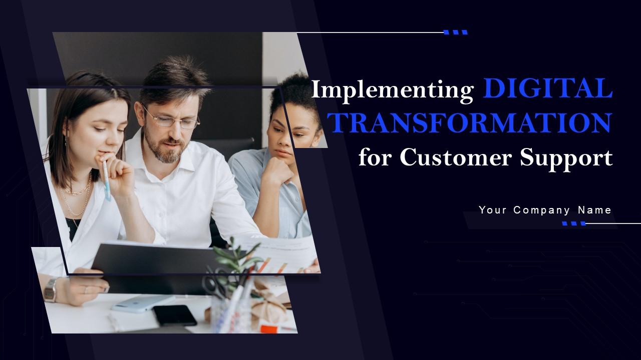 Implementing Digital Transformation For Customer Support Powerpoint Presentation Slides Slide01