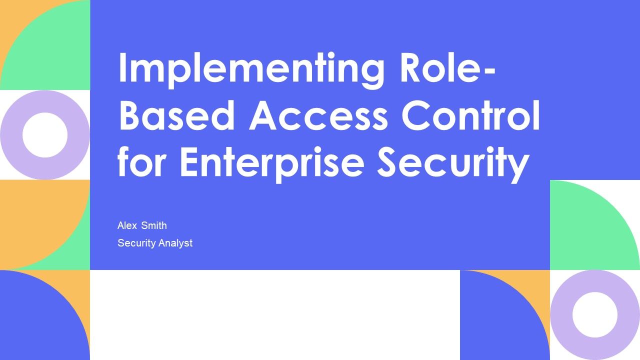 Implementing Role Based Access Control For Enterprise Security PPT ...