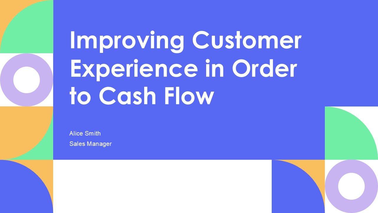 Improving Customer Experience In Order To Cash Flow PPT Summary AT Improving Customer Experience In Order To Cash Flow PPT Summary AT