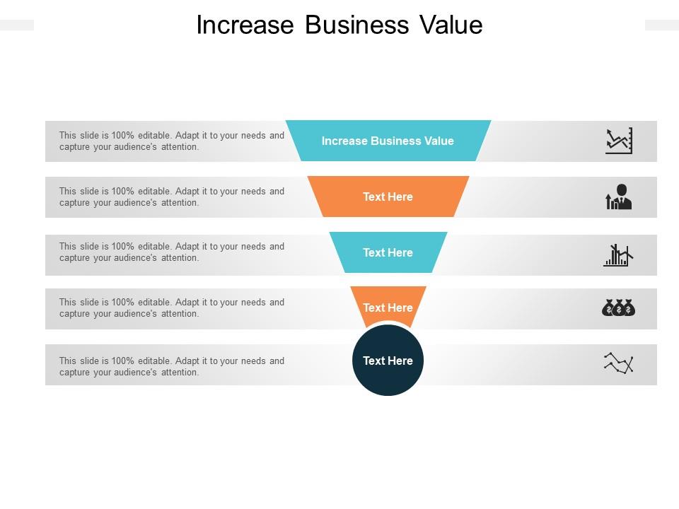 Increase Business Value Ppt Powerpoint Presentation Diagram Templates
