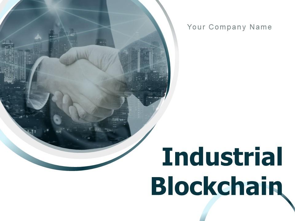 Industrial Blockchain Powerpoint Presentation Slides