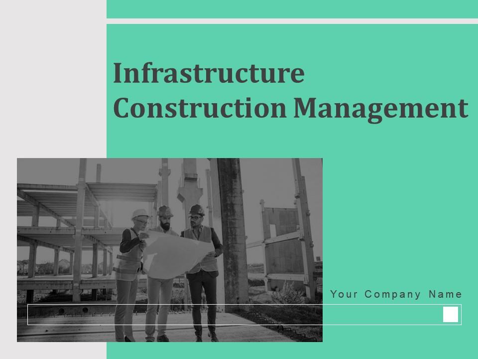 Infrastructure construction management powerpoint presentation slides Slide00