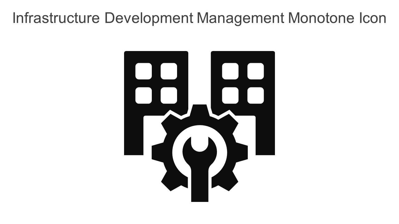 Infrastructure Development Management Monotone Icon In Powerpoint Pptx Png And Editable Eps Format Slide01