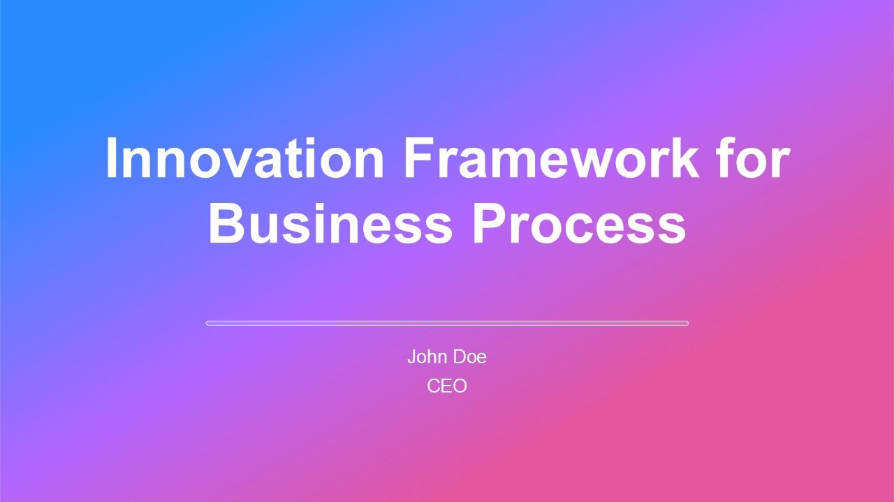 Innovation Framework For Business Process PPT Slides AT Innovation Framework For Business Process PPT Slides AT