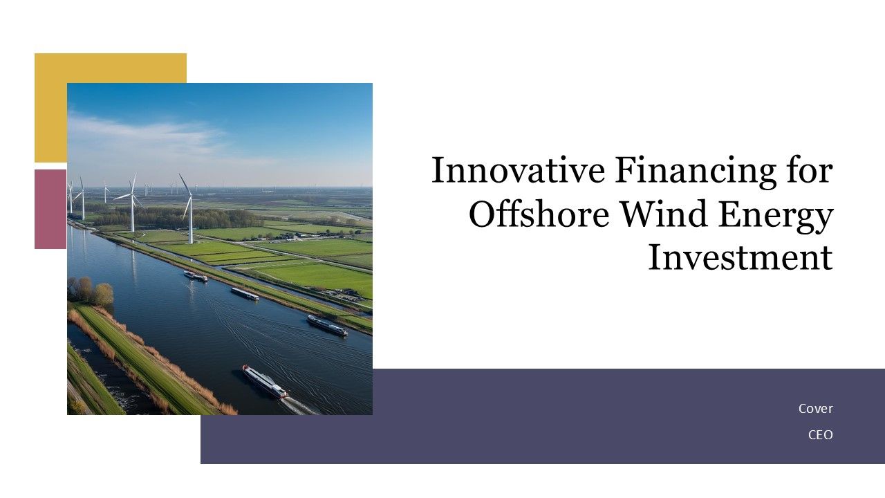 Innovative Financing For Offshore Wind Energy Investment PPT Mockup ACP