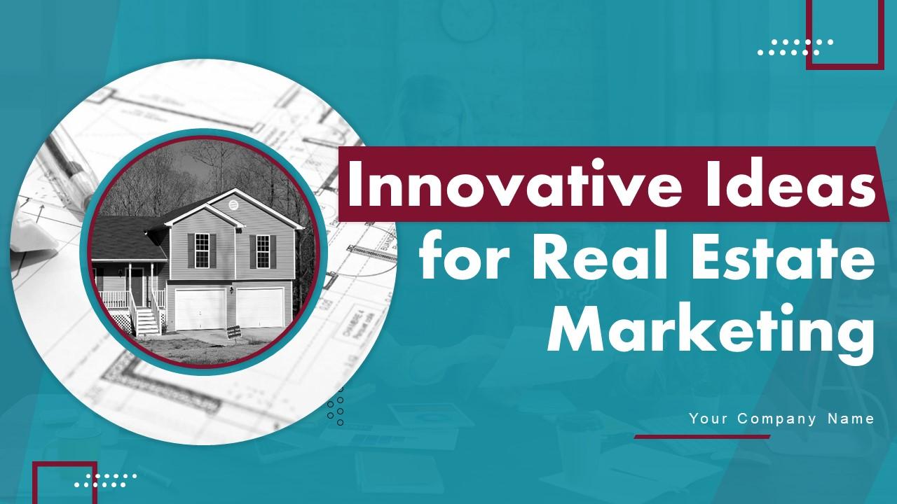 Innovative Ideas For Real Estate Marketing Powerpoint Presentation Slides MKT CD V Innovative Ideas For Real Estate Marketing Powerpoint Presentation Slides MKT CD V