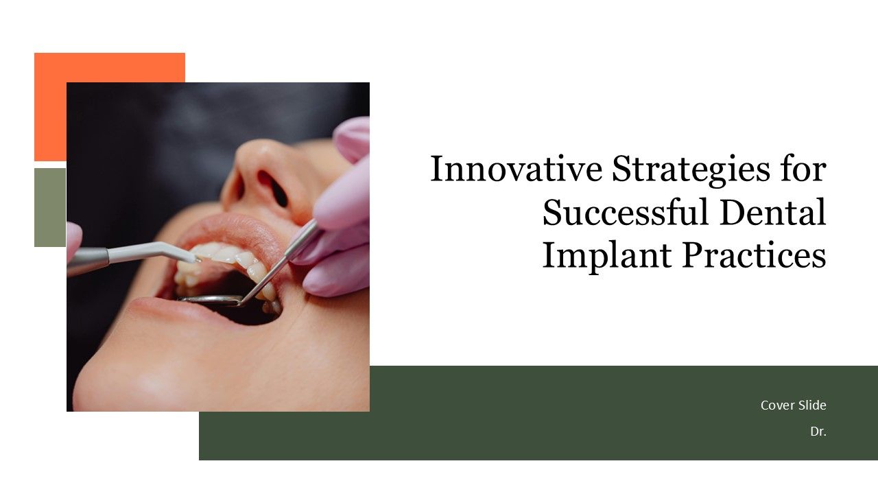 Innovative Strategies For Successful Dental Implant Practices PPT Slides ACP Innovative Strategies For Successful Dental Implant Practices PPT Slides ACP