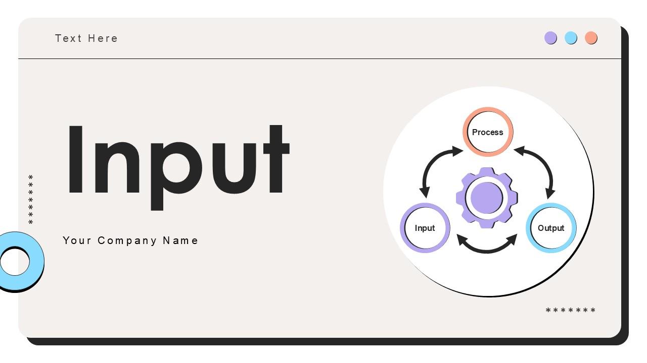 Input PowerPoint Template Bundles Ppt Example LCT PPT Template