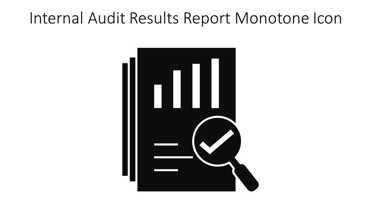 Internal Audit Results Report Monotone Icon In Powerpoint Pptx Png And Editable Eps Format Slide01
