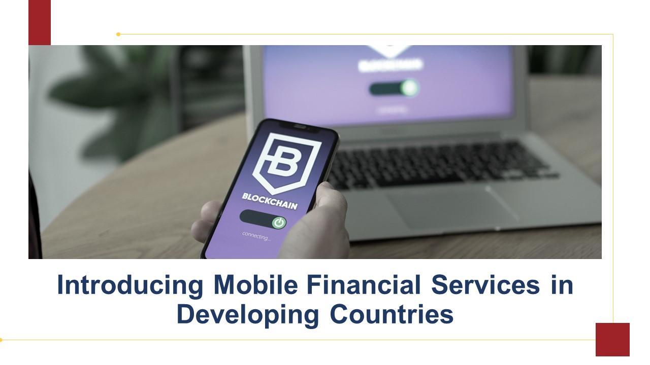 Introducing mobile financial services in developing countries powerpoint presentation slides Slide01