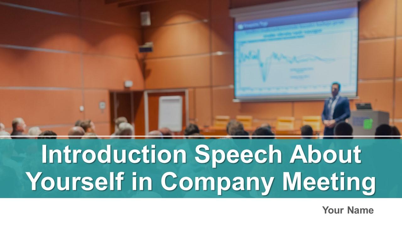 Introduction Speech About Yourself In Company Meeting Powerpoint Presentation Slides Slide01