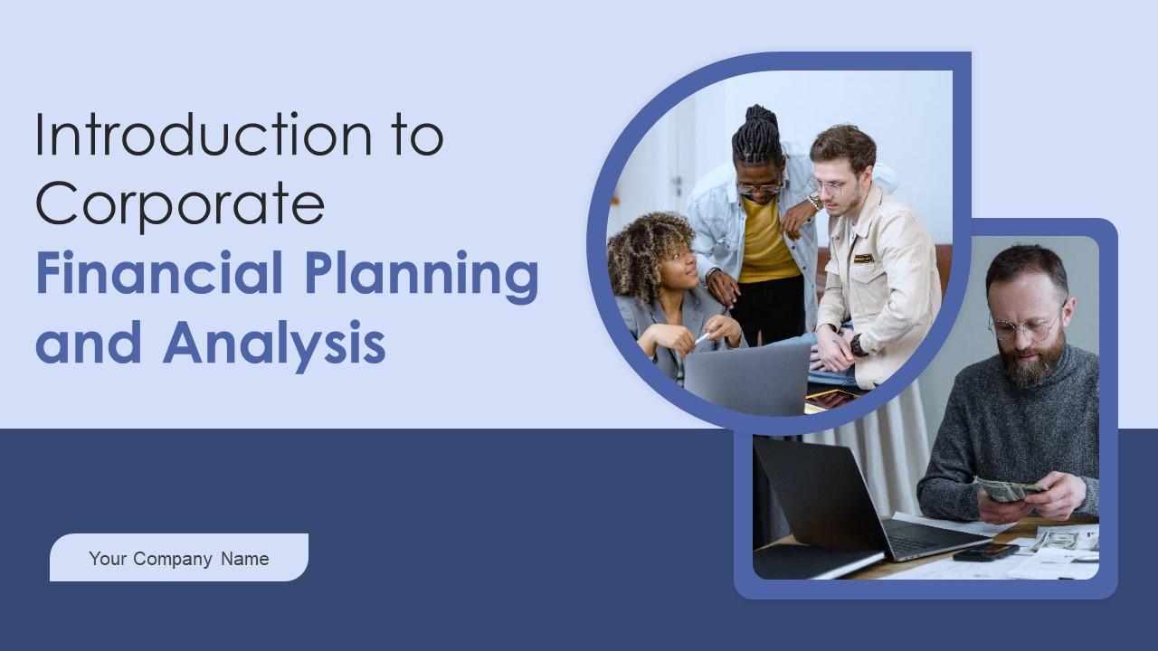 Introduction To Corporate Financial Planning And Analysis Powerpoint Presentation Slides Slide01