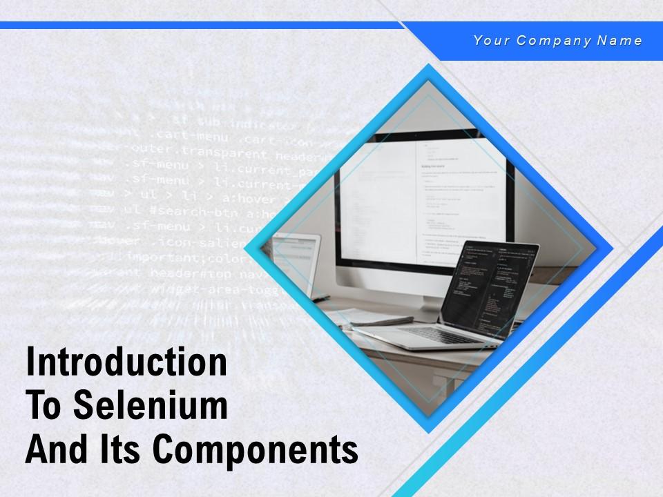 Introduction To Selenium And Its Components Powerpoint Presentation ...