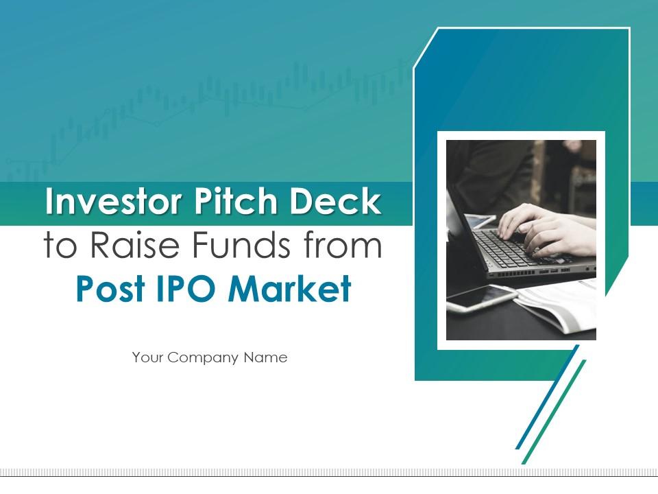 Investidor Pitch Deck Para Levantar Fundos de Slides de Apresentação de  Powerpoint de Mercado Pós-IPO, Gráficos de apresentação, Exemplo de  apresentação em PowerPoint