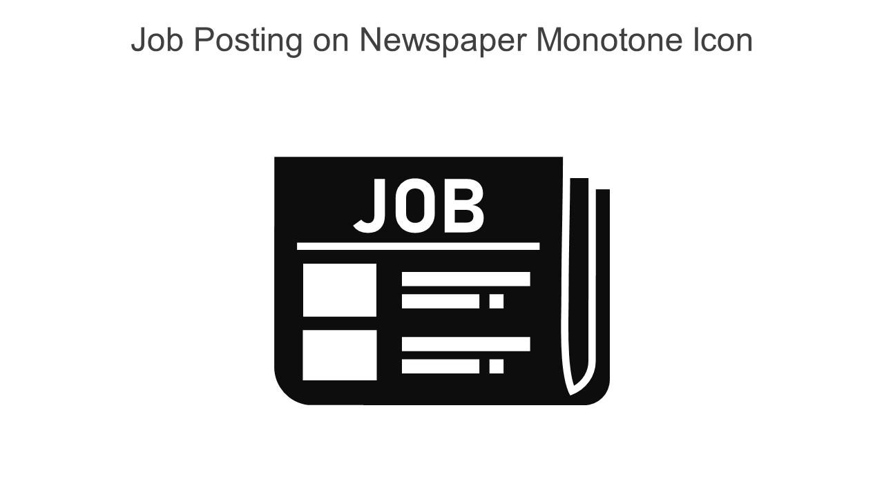Job Posting On Newspaper Monotone Icon In Powerpoint Pptx Png And Editable Eps Format Slide01