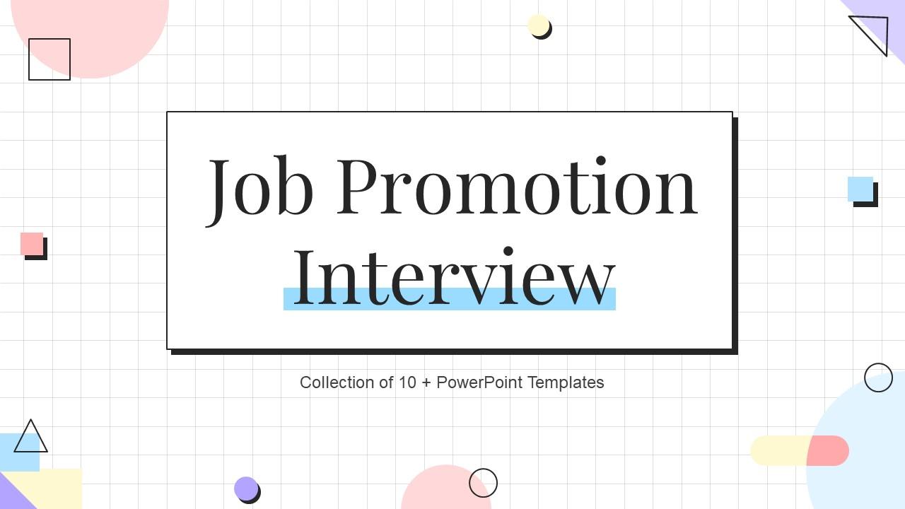 sample presentation for promotion interview