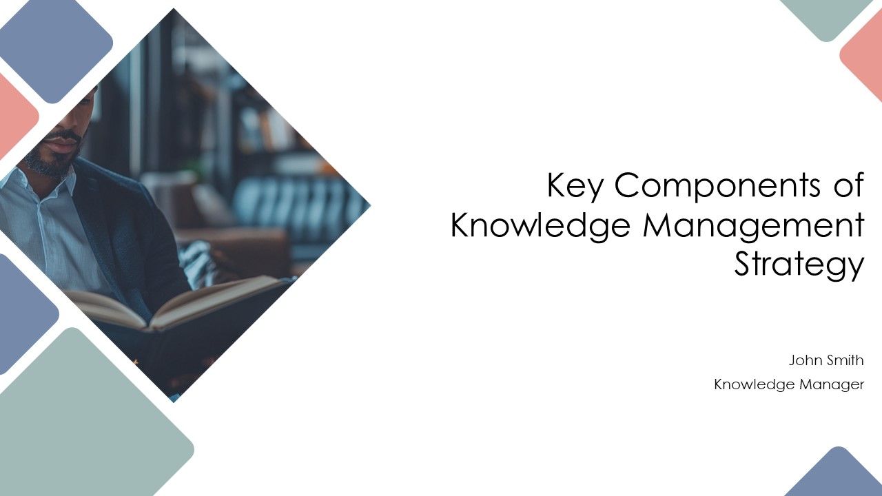 Key Components Of Knowledge Management Strategy PPT PowerPoint AT Key Components Of Knowledge Management Strategy PPT PowerPoint AT