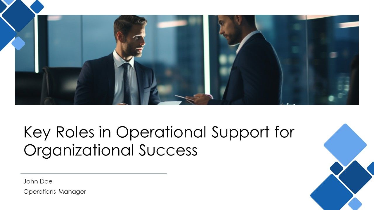 Key Roles In Operational Support For Organizational Success PPT Template AT Key Roles In Operational Support For Organizational Success PPT Template AT