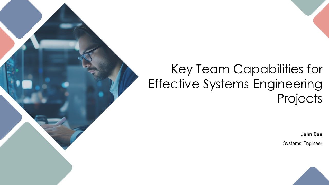 Key Team Capabilities For Effective Systems Engineering Projects PPT ...