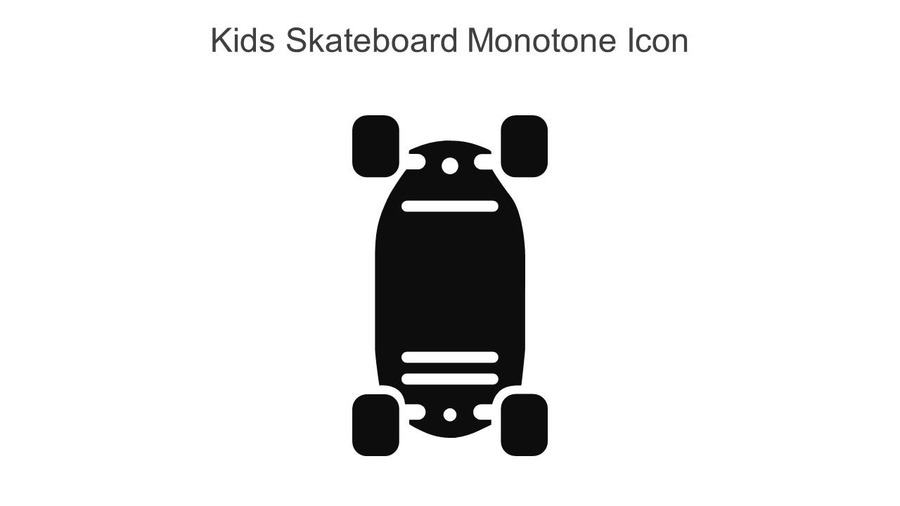 Kids Skateboard Monotone Icon In Powerpoint Pptx Png And Editable Eps Format