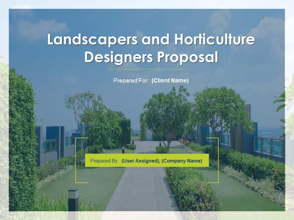 Landscapers and horticulture designers proposal powerpoint presentation slides Slide01