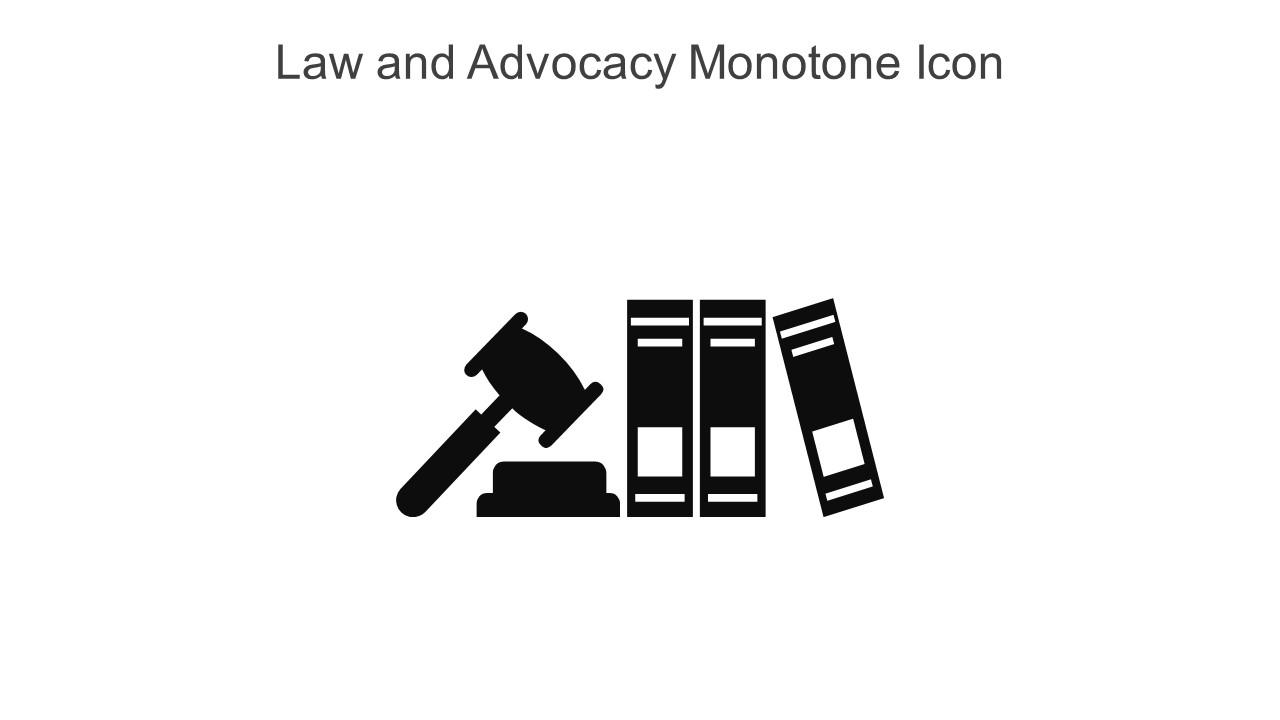 Law And Advocacy Monotone Icon In Powerpoint Pptx Png And Editable Eps Format Slide01