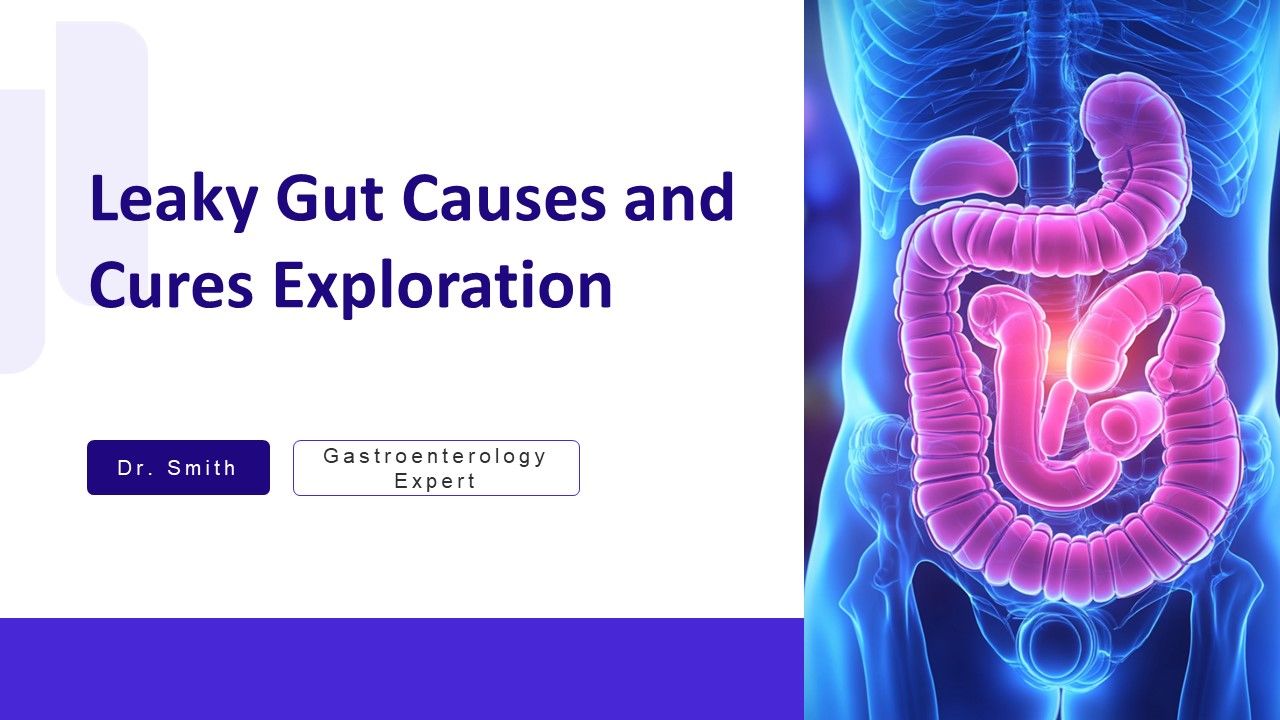 Leaky Gut Causes And Cures Exploration PPT Template AT