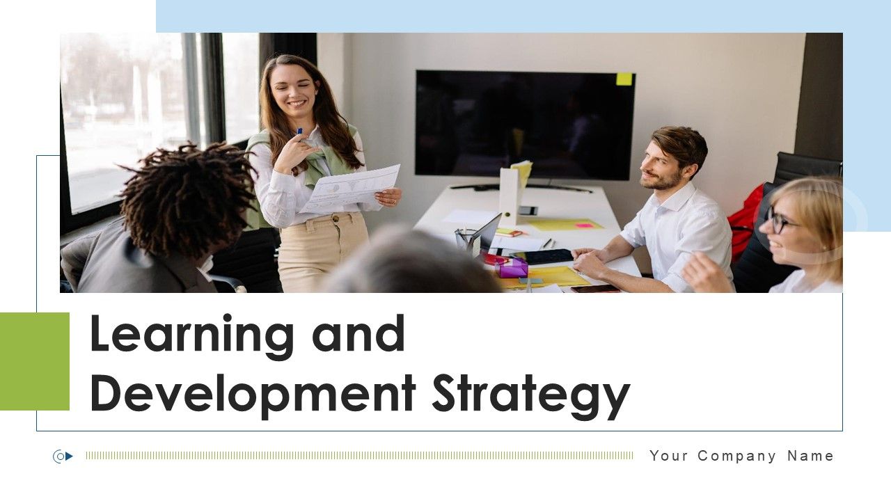 Learning and development strategy commitment educational resources components business Slide01