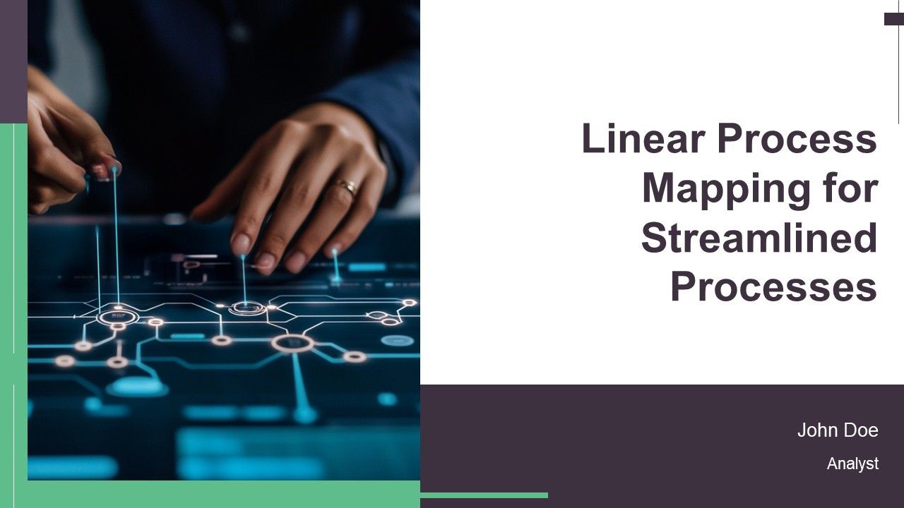 Linear Process Mapping For Streamlined Processes PPT Summary AT Linear Process Mapping For Streamlined Processes PPT Summary AT